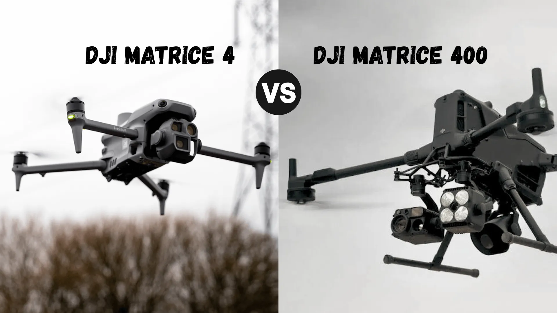 DJI Matrice 4 vs DJI Matrice 400